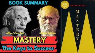 Mastery Book Summary| THE KEYS TO SUCCESS LONG-TERM|(by Robert Greene )| AudioBook