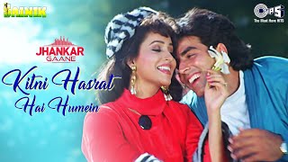 Kitni Hasrat Hai Humein (Jhankar) | Akshay Kumar | Ashwini Bhave | Kumar Sanu | Sadhana Sargam