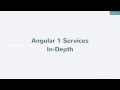 Angular 1 Services In-Depth 1 - Introduction to Services