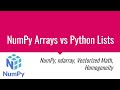 NumPy Tutorial Series: 01 - NumPy Arrays vs Python Lists