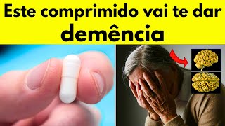 7 MEDICAMENTOS que PODEM CAUSAR DEMÊNCIA