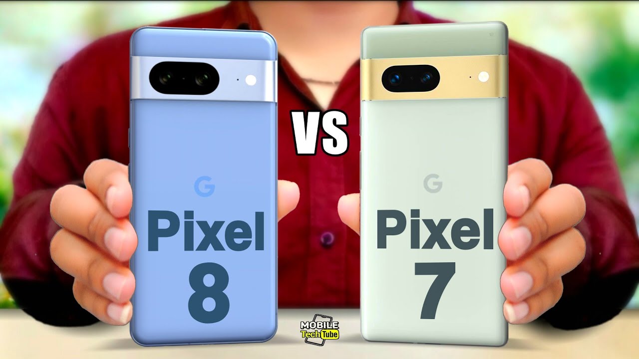 Google Pixel 8 VS Google Pixel 7 | Pixel 8 Launch On 4 October - YouTube