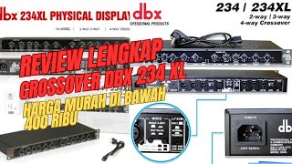 Review Lengkap Crossover dbx 234 XL