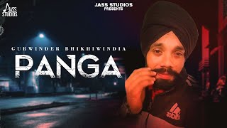 Panga (Official Audio) Gurwinder Bhikhiwindia | New Punjabi Song 2025 | Punjabi Song | Jass Studios