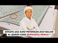 Kenapa Ada Satu Potongan Ayat Dalam Al Quran Yang Berwarna Merah ?