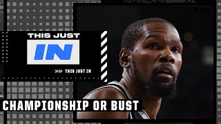Perk on the Brooklyn Nets: 'It's championship or BUST' | This Just In