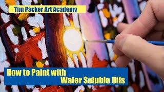 How to Paint With Water Soluble Oils