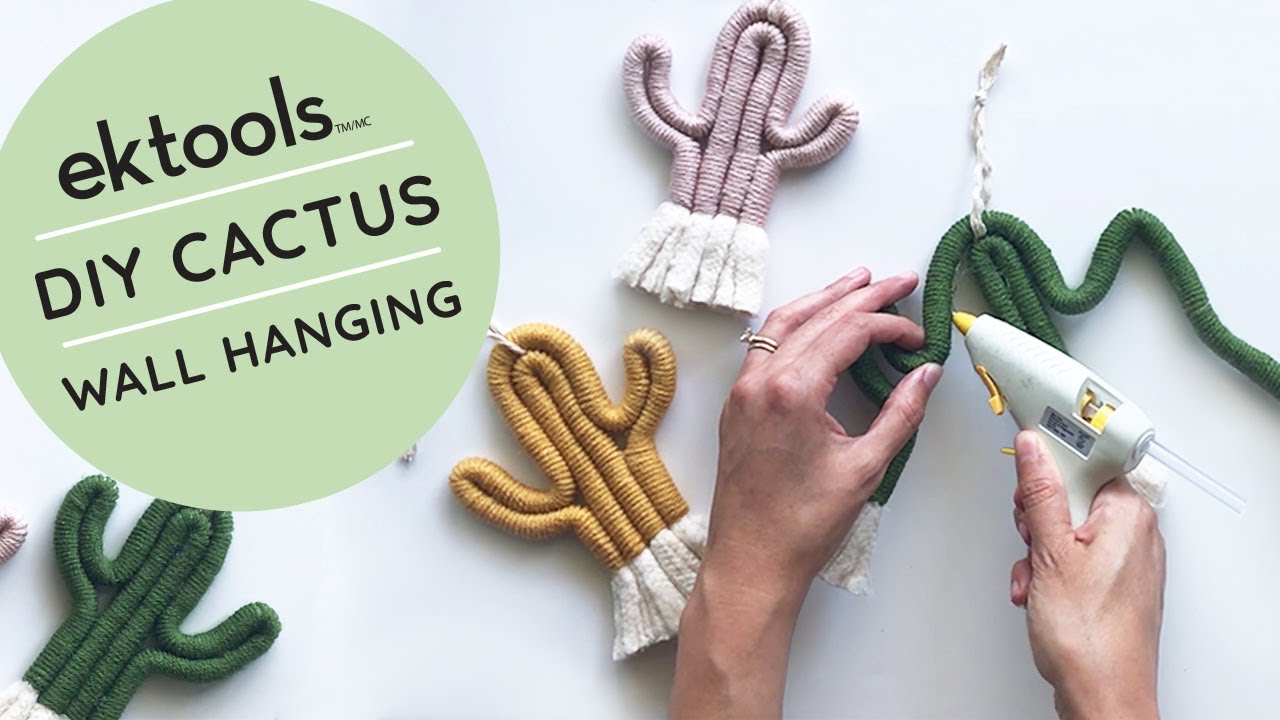 Diy Cactus Wall Hanging With Ek Success Youtube
