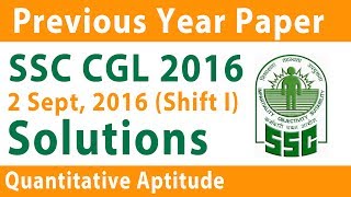 SSC CGL Maths Solved Paper 2016 in Hindi (2 Sep Shift-I), SSC CGL Previous Year Question Paper