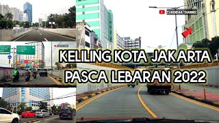 Keliling Pasar Tanah Abang dan Sekitaran Kota Jakarta Setelah Lebaran 2022