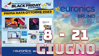 Volantino Euronics Bruno Offerte dal 8 al 21 Giugno 2023 | Anteprima