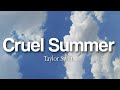 Cruel Summer - Taylor Swift (lyrics)