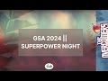 GSA 2024 | THE OVERCOMERS | SUPERPOWER NIGHT | 29/11/2024