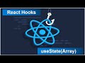 React Hooks  - Tutorial   - 6  - useState (Array)