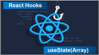React Hooks - Tutorial - 6 - useState (Array)