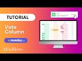 Monday.com Tutorial | Vote Column
