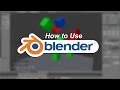 How to use Blender : Beginner Tutorial