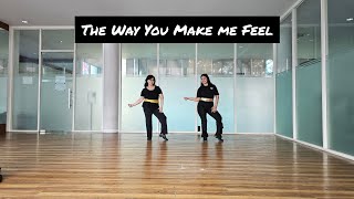 The Way You Make Me Feel - Line Dance // Improver // Demo by: Julia \u0026 Maya