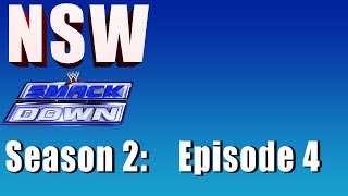 NSW: Smackdown S2 E4 (WWE 2K14 caw show)