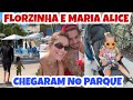 ❤️VIRGÍNIA FONSECA FLORZINHA E MARIA ALICE CHEGAM NO PARQUE AQUÁTICO QUE FELICIDADE❤️