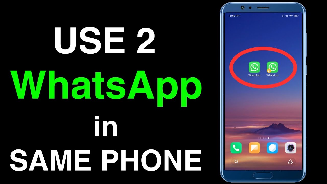 How To Use 2 WhatsApp In One Phone | Install 2 WhatsApp In Same Device ...