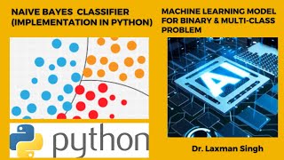 Lec # 07: Naive bayes Classifier implementation in Python | Machine learning classification model
