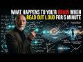 Read Out Loud for 5 Minutes… Your Brain Starts Changing