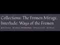 ACOUP - The Fremen Mirage, Interlude: Ways of the Fremen