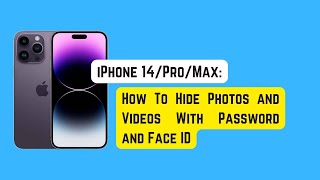 How to Hide Photos and Videos on iPhone 14, 14 Pro & 14 Pro Max