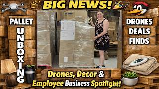 👉 Pallet Unboxing + BIG NEWS! 🎉 Drones, Decor & Employee Business Spotlight!