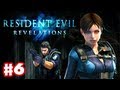 Resident Evil Revelations - Gameplay Walkthrough Part 6 - A Nightmare Revisited (3DS, PS3, XBox 360)