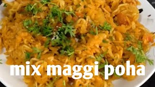 mix maggi poha recipe/ 5 min me banae mix maggi poha