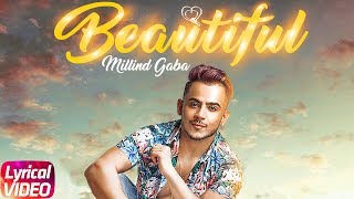 Beautiful | Lyrical Video | Milind Gaba ft. Oshin Brar | Latest Punjabi Song 2018 | Speed Records