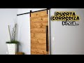 ¿Cómo hacer una puerta corrediza? - Puerta placa y liviana. Tipo Granero