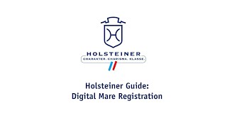 Holsteiner Guide: Digital Mare Registration