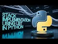 Python Stack Implementation Using List | Full Tutorial with Code Example