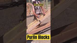 Lots of Purlin Blocks! Truss Prep - pole barn building