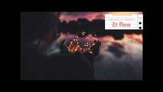 2t flow - 7ปีแล้วนะ(llll+lll) ft. The BESTS [Official AUDIO]