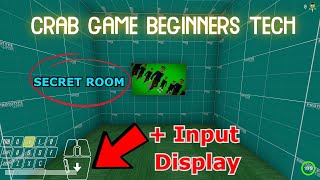 Crab Game Tech (w/ input display + secret room!)