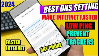 BEST DNS Settings for FASTER INTERNET | LOW PING on Android Phone | Fastest PRIV