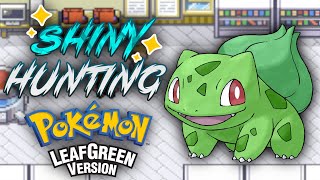 🔴LIVE- BULBASAUR Shiny Hunting FIRERED LEAFGREEN | SHINY ONLY PLAYTHROUGH | Pokemon | SBQ