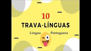 Os 10 trava-línguas mais difíceis da Língua Portuguesa