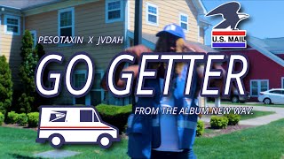 PesoTaxin Ft. Jvdah - Go Getter (Official Video)