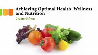 CHAPTER 15: Achieving Optimal Health Wellness and Nutrition