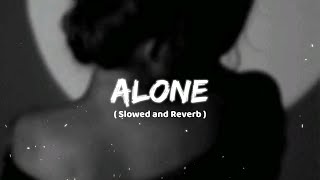 Alone - Guru Randhawa, Kapil Sharma ( Slowed and Reverb )