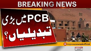 Changes In Pakistan Cricket Board | Chairman PCB Mohsin Naqvi Decision | Express News