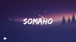 Somaho - Platini P ft. Jay Polly (Lyrics) (RIP JAY POLLY)