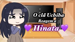 • 🌹 O clã Uchiha reage a Hinata • 🌹1 / 1 (🇧🇷🇫🇷)