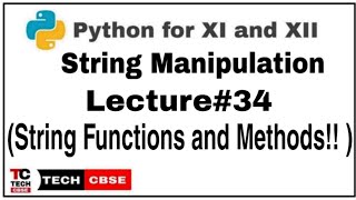 String Functions in Python | String Methods in Python | String Manipulation Class 11 cbse | #34