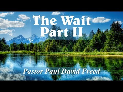 The Wait Part 2 Youtube